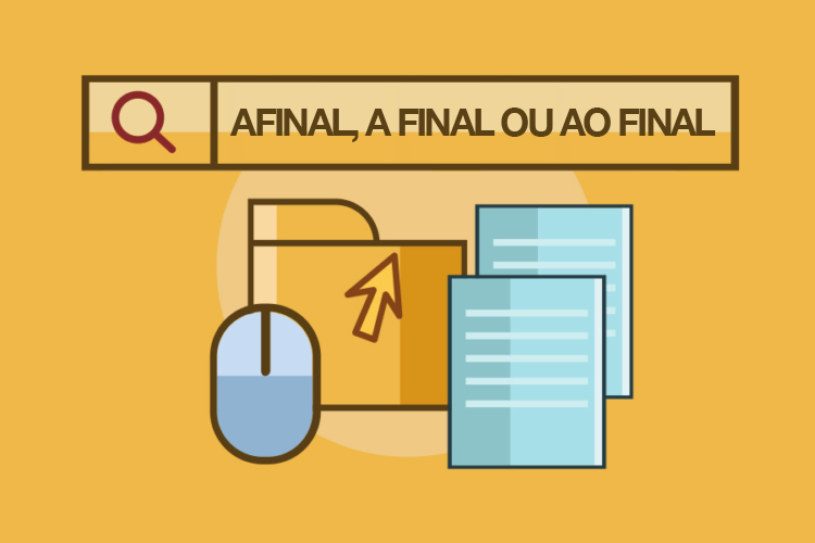 Afinal, a final ou ao final