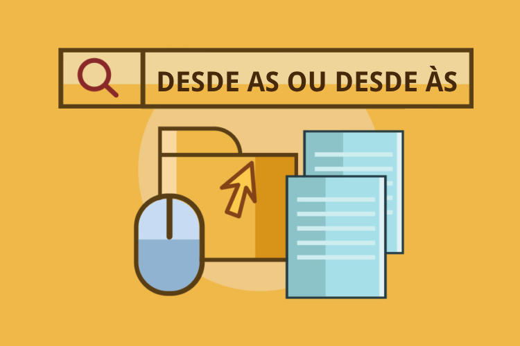 Desde as ou desde às: como usar corretamente?